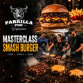 SMASH BURGER MASTER CLASS